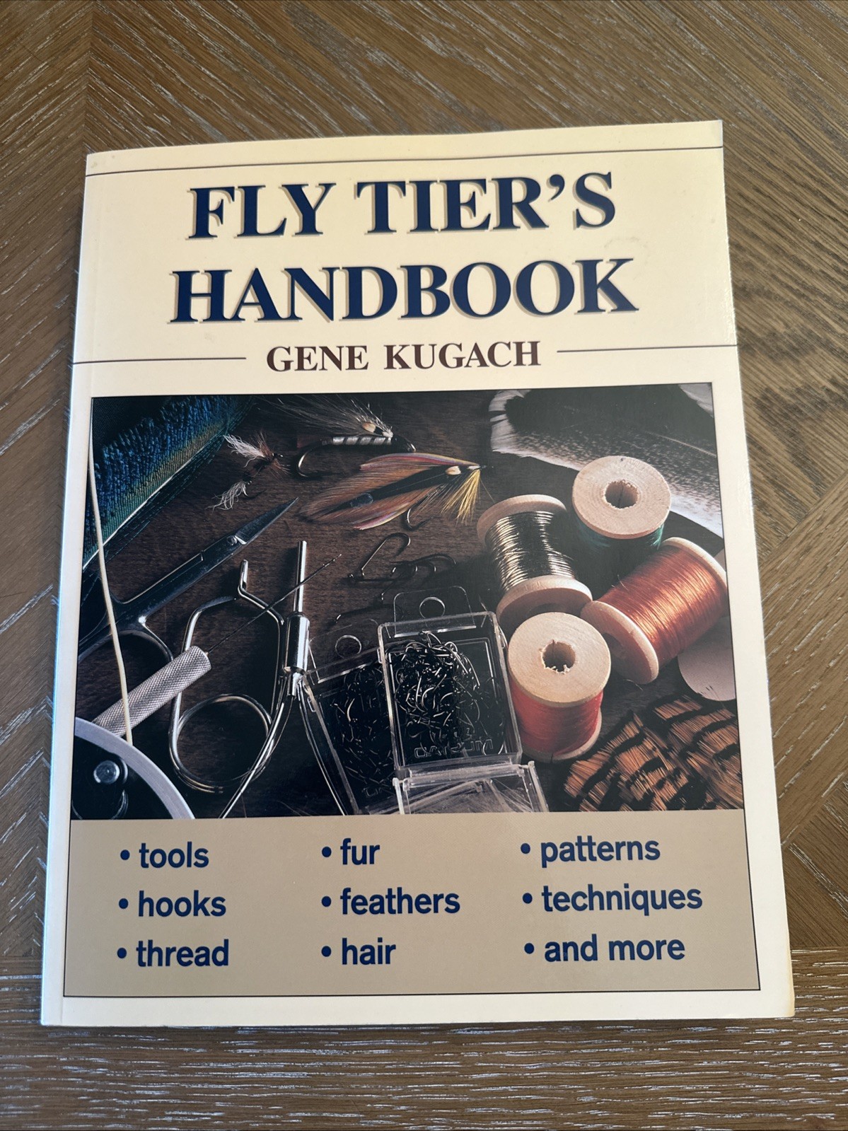 Gene Kugach: Fly Tier’s Handbook Stackpole 2001 1st Edition