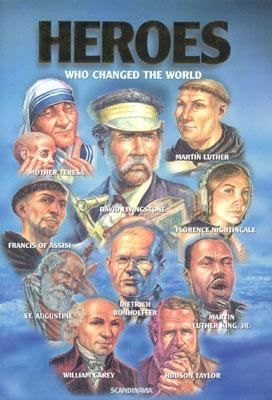 Heroes Who Changed The World by Rava, Giuseppe; Alex, Ben