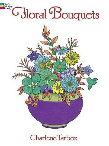 Floral Bouquets Coloring Book (Dover Nature Coloring Book) – Paperback – GOOD