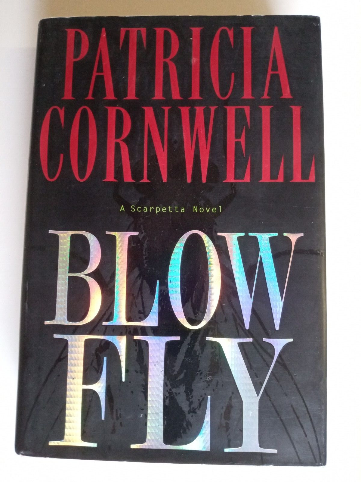 Kay Scarpetta Ser.: Blow Fly by Patricia Cornwell (2003, Hardcover)