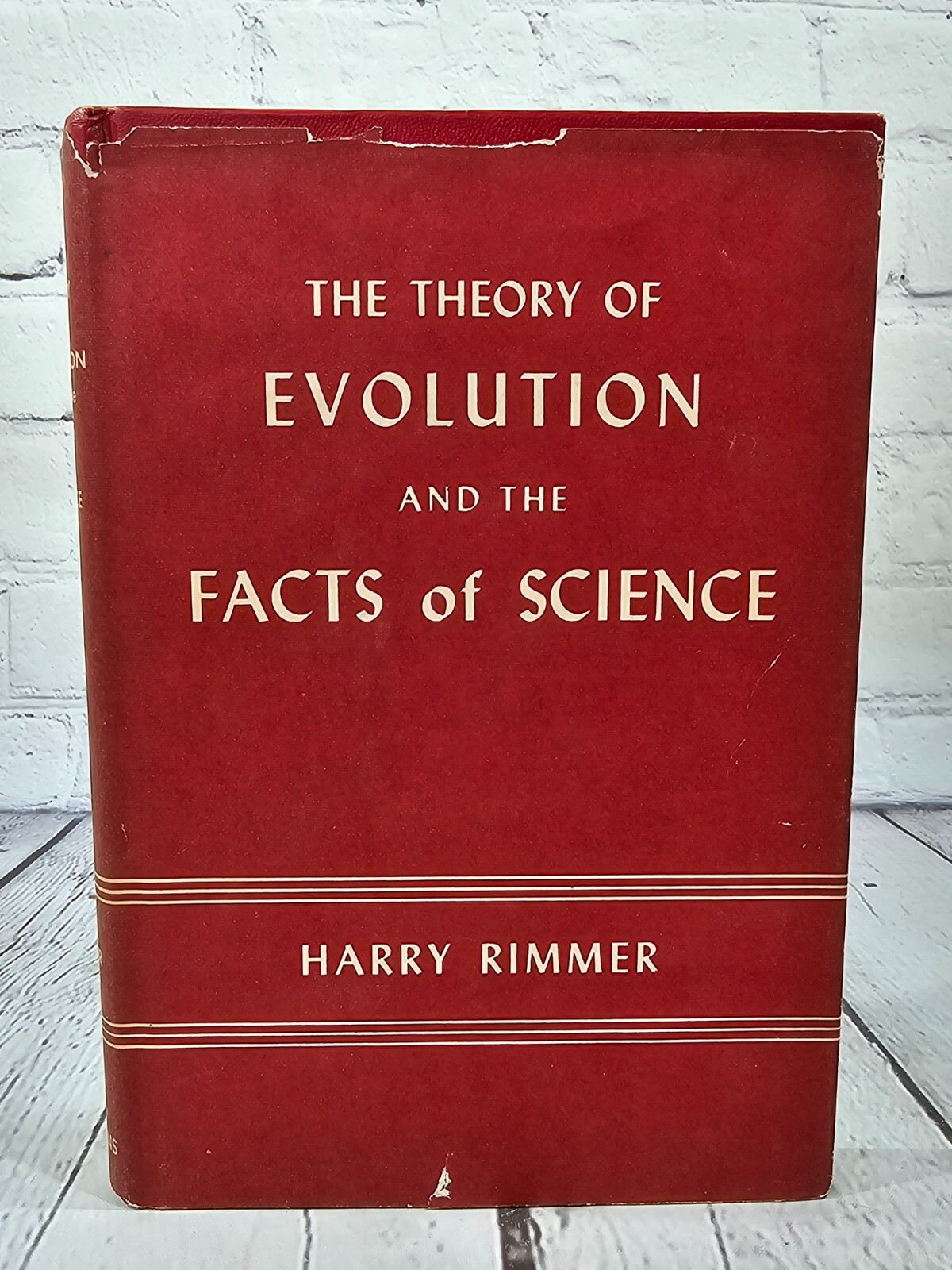 The Theory Of Evolution and the Facts of Science By Harry Rimmer 1963 Hardcover