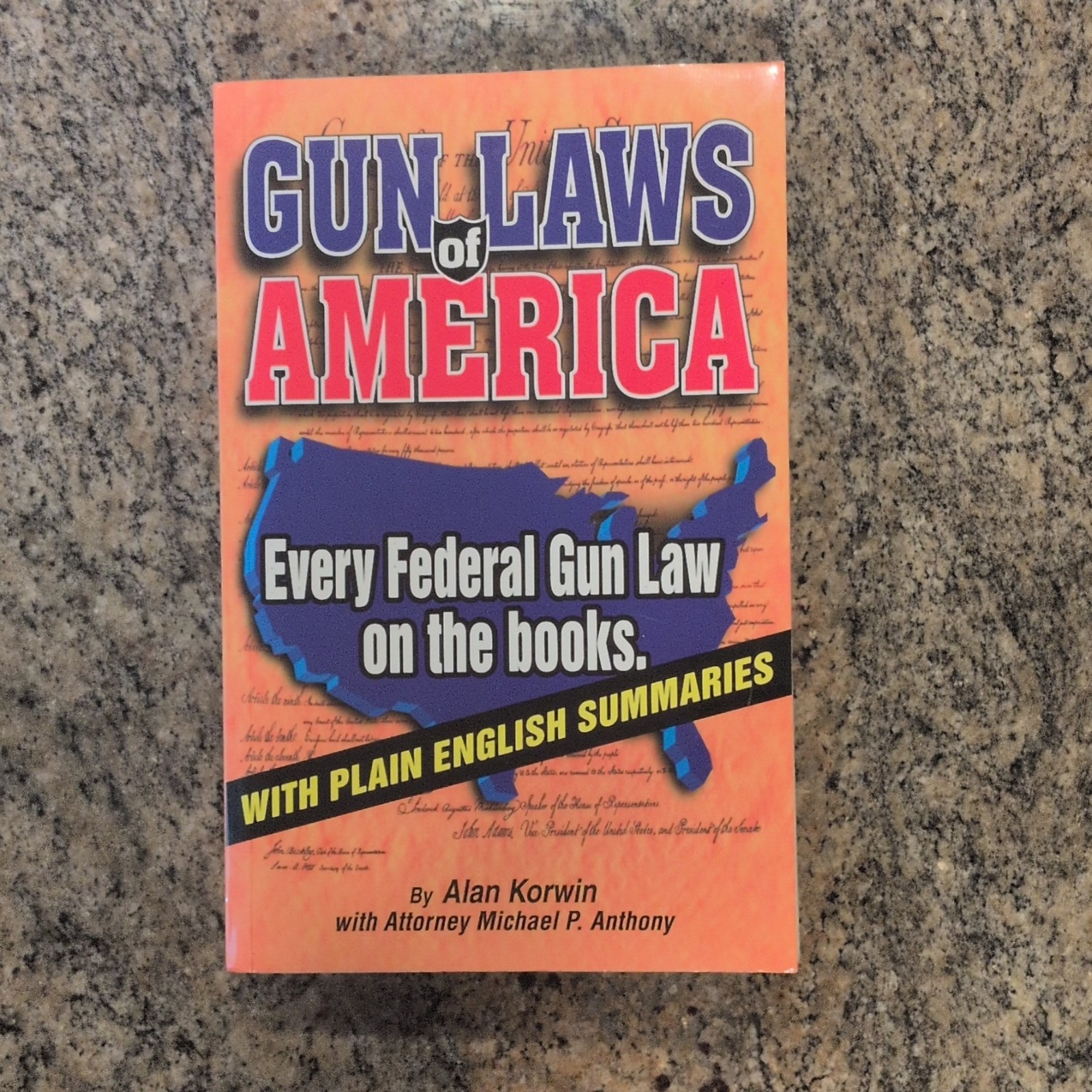 Gun Laws of America by Korwin & Anthony, Bloomfield Press, Federal Gun Laws