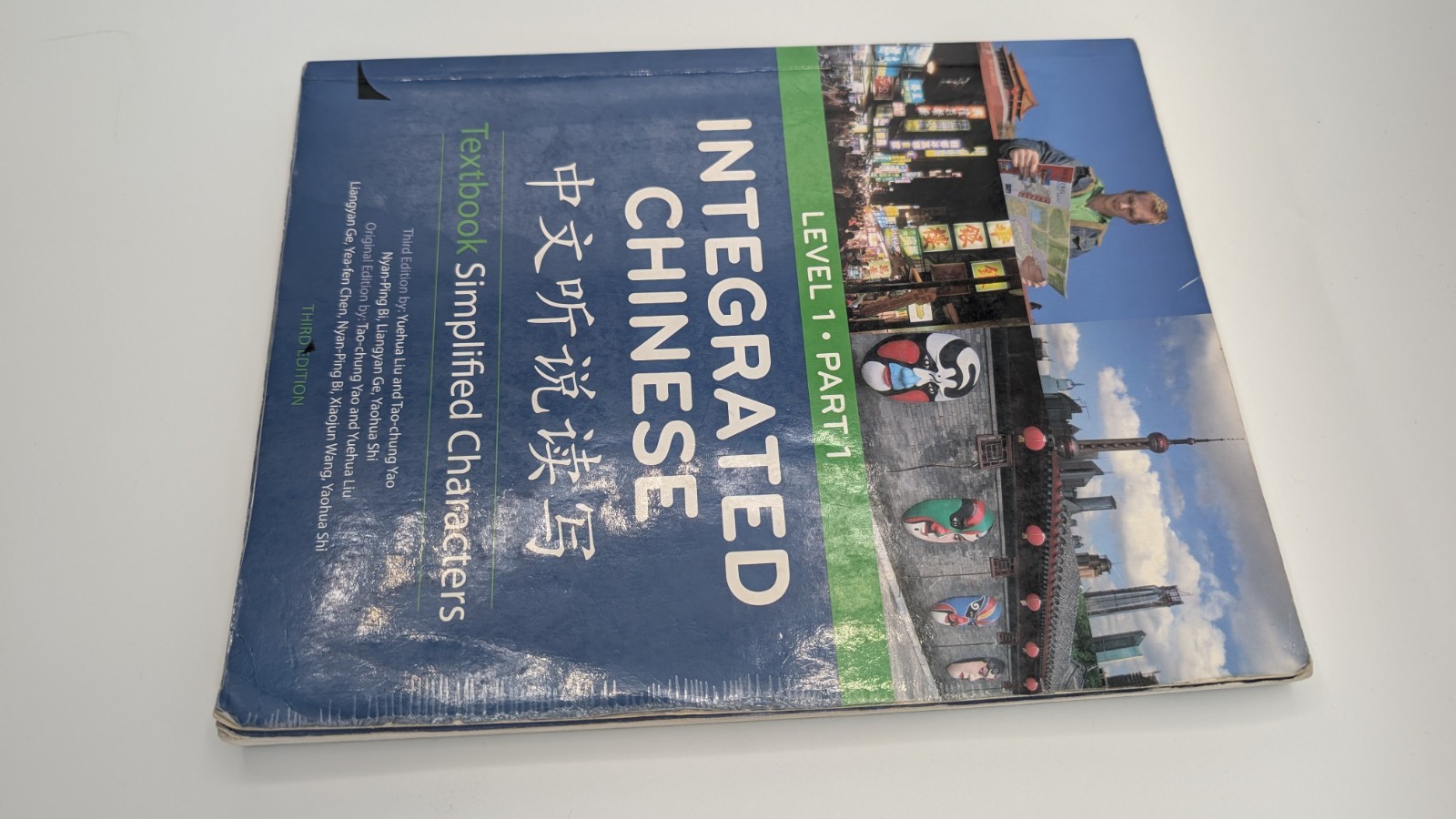 Integrated Chinese: Simplified Characters Textbook, Level 1