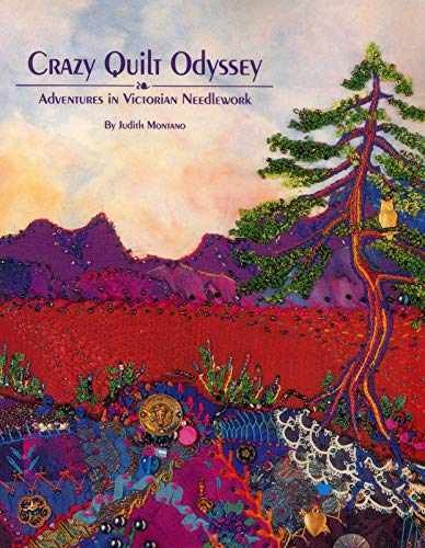 Crazy Quilt Odyssey: Adventures – Paperback, by Montano Judith Baker – Very Good