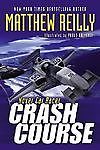 Crash Course; Hover Car Racer – paperback, Matthew Reilly, 1416902260