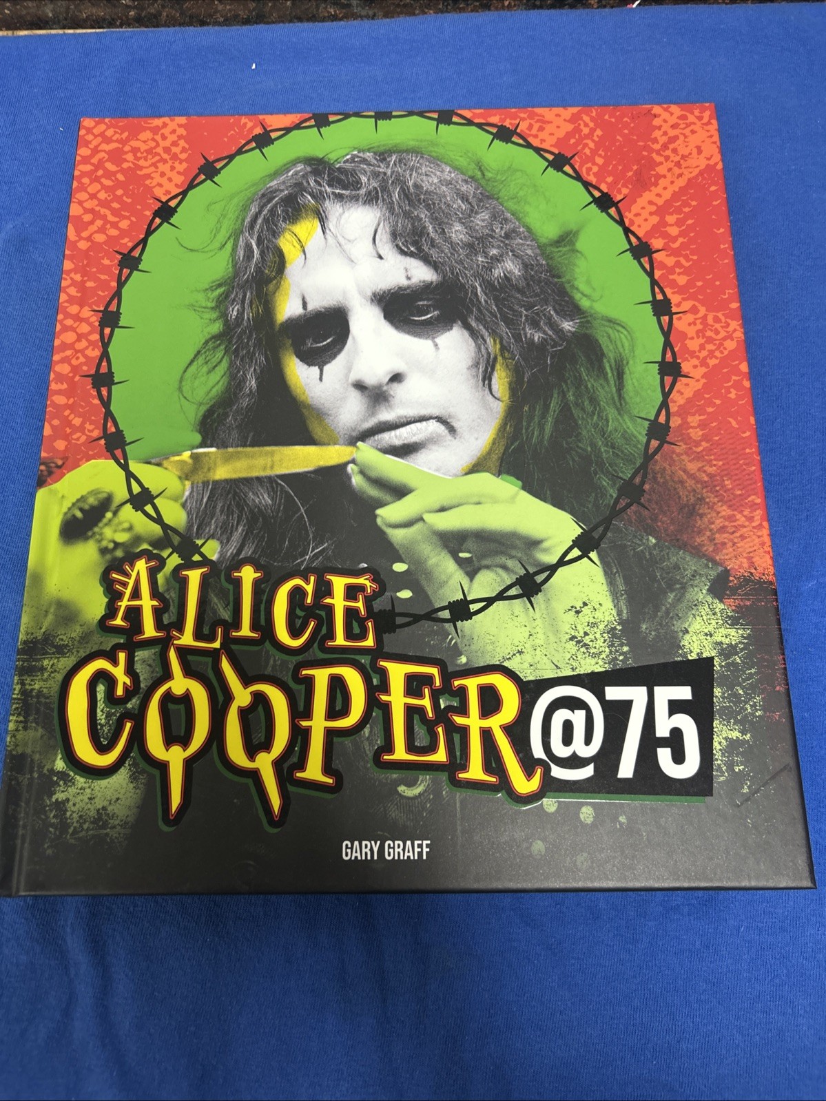NEW Alice Cooper at 75 by Gary Graff Hardcover 208 Pages
