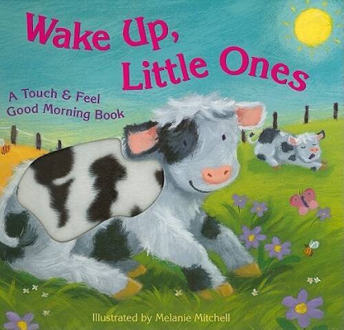Bendon Publishing Wake Up, Little Ones (Touch & Feel Good Morning Books) – GOOD