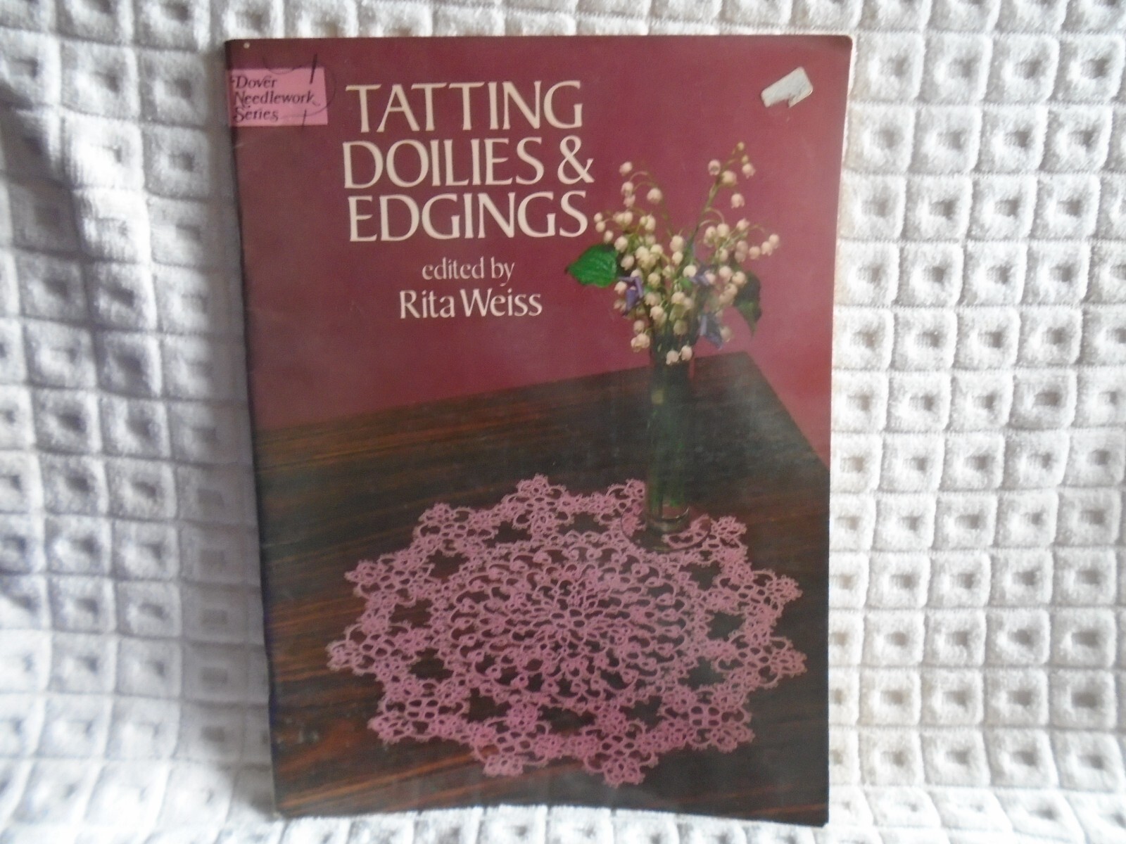 Tatting Doilies and Edgings by Rita Weiss (1980. Trade Paperback)