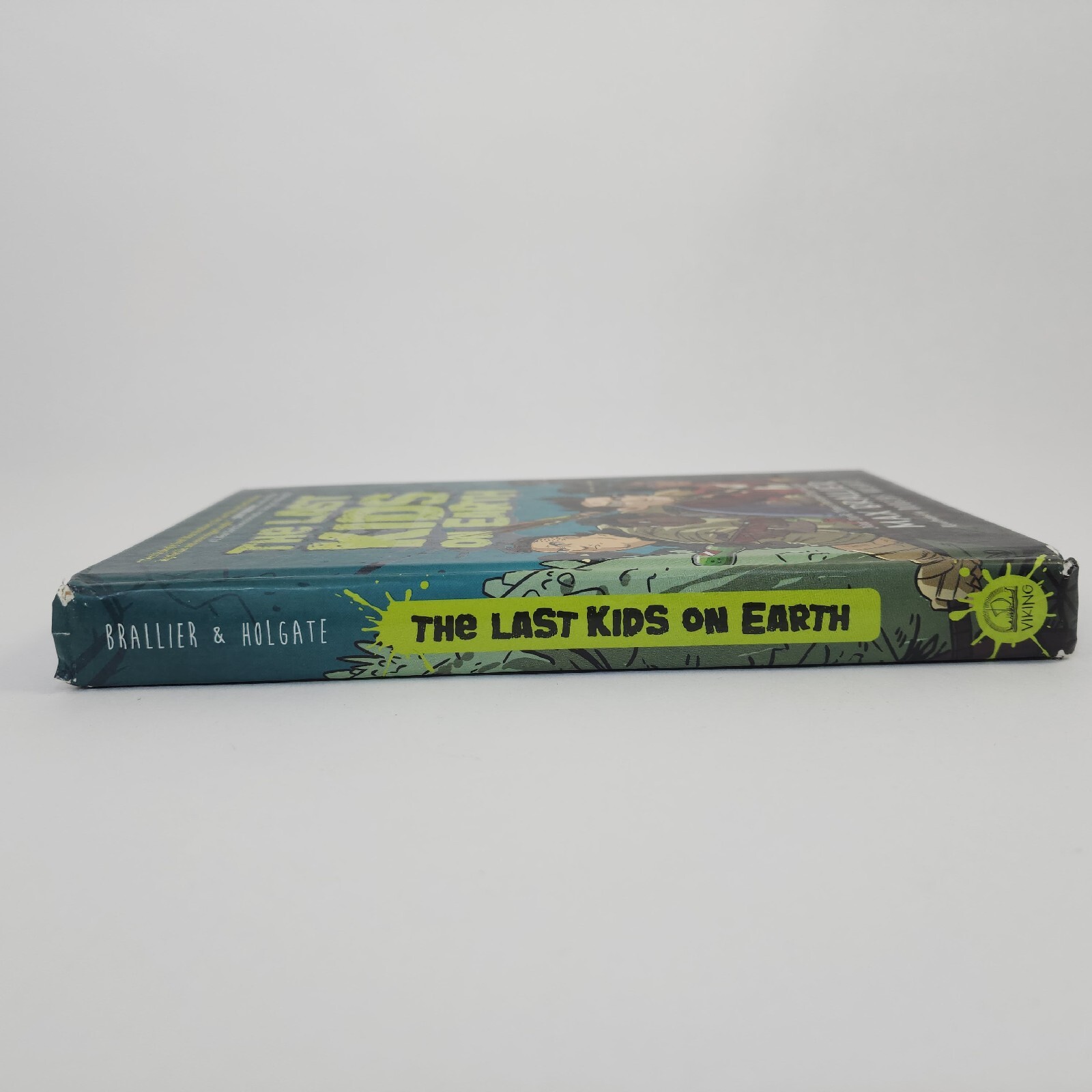 Last Kids On Earth Book 1 Hardcover by Max Brallier Illustrated Douglas Holgate