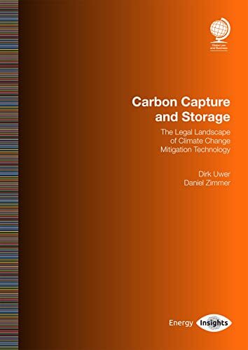 Carbon Capture and Storage: The Legal Landscape of Climate (New)