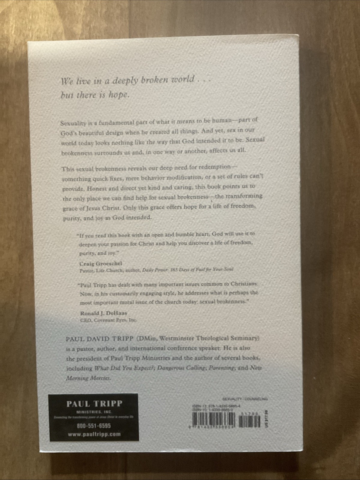 Sex in a Broken World : How Christ Redeems What Sin Distorts by Paul David Tripp