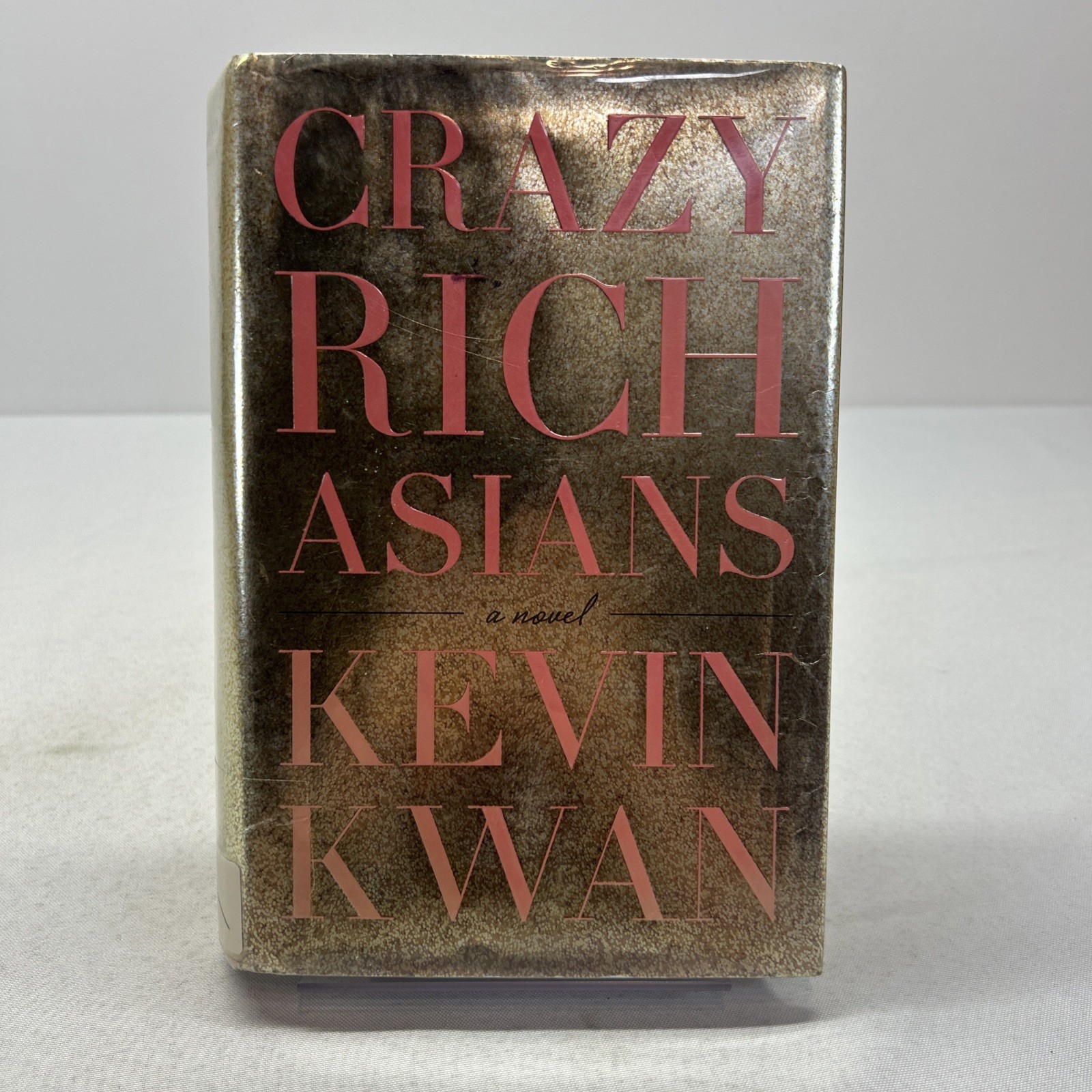 Crazy Rich Asians by Kevin Kwan HC DJ 2013 1st Ed