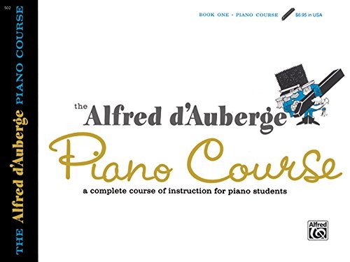 ALFRED D’AUBERGE PIANO COURSE LESSON BOOK, BK 1: A **BRAND NEW**