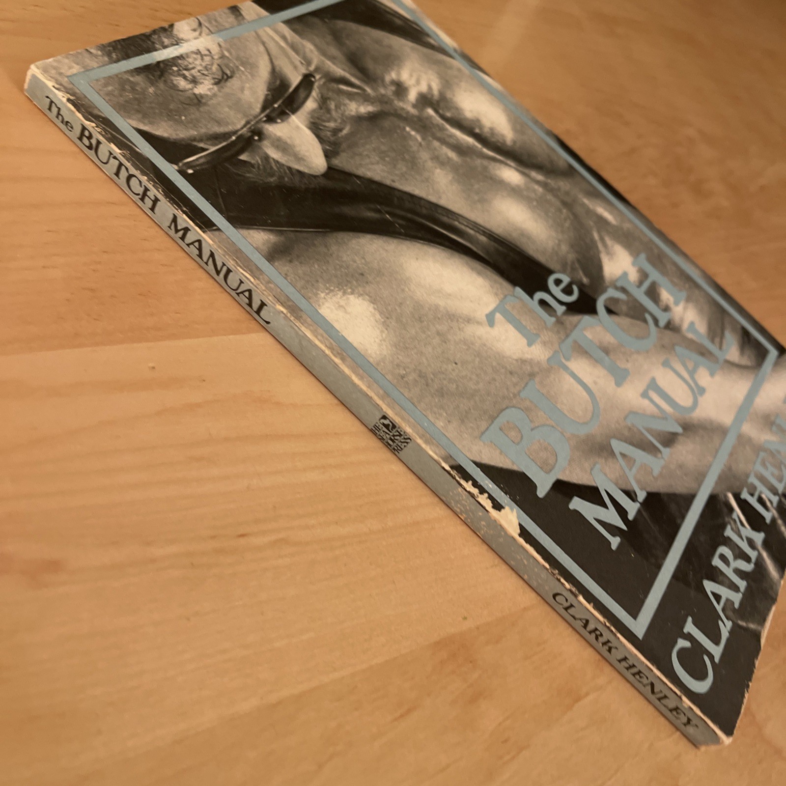 THE BUTCH MANUAL – CLARK HENLEY – VERY RARE VINTAGE FIRST EDTION COPY PB -VG
