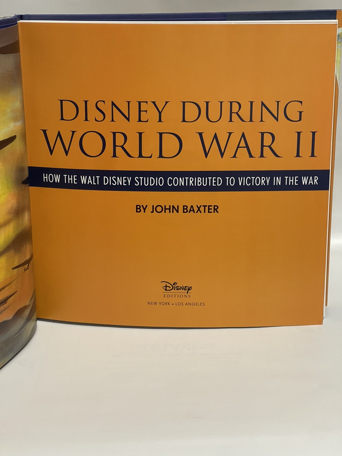 Disney During World War II How the WaltDisney Studio Contributed To Victory Book