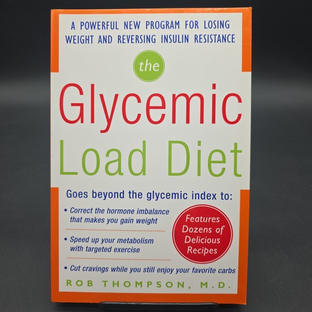 The Glycemic-Load Diet Rob Thompson paperback 2006