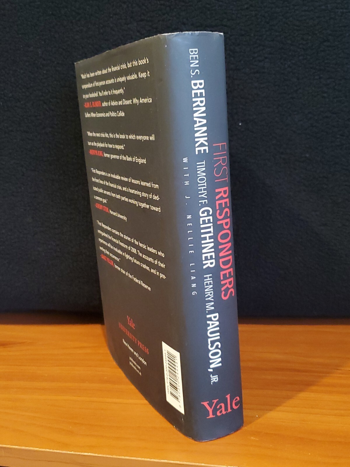 First Responders: Inside the US Strategy Bernanke, Geithner, Paulson Hardback