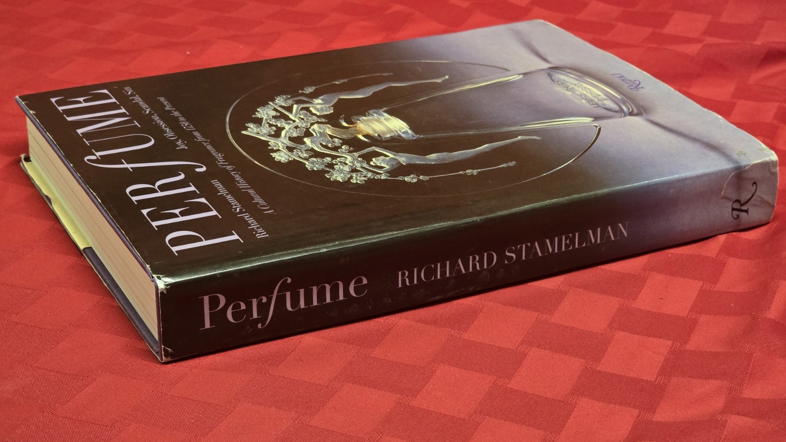 PERFUME: JOY, SCANDAL, SIN – A CULTURAL HISTORY OF By Richard Stamelman