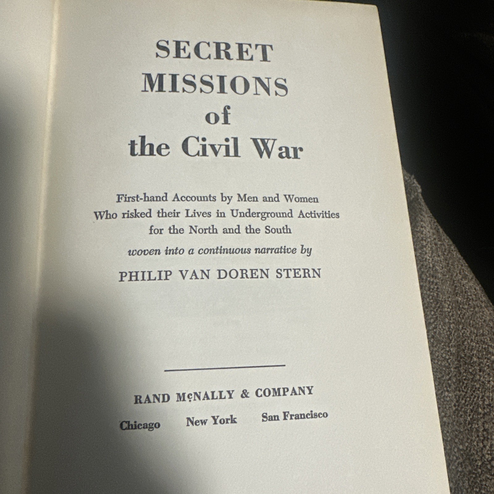 Secret Missions Of The Civil War