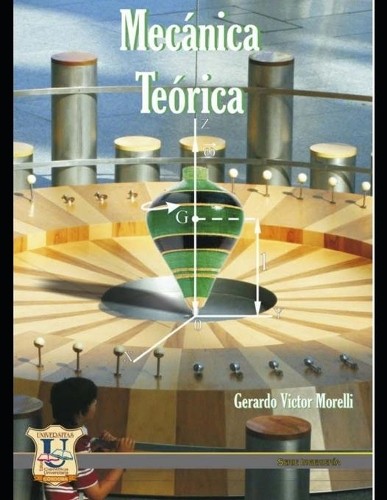 Gerardo V Morelli Mecánica Teórica (Paperback)