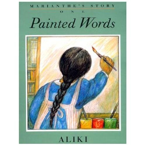 Marianthe’s Story: Painted Words and Spoken Mem- hardcover, Aliki, 9780688156619