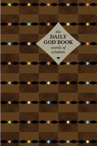 The Daily God Book Words of Wisdom by Neil S. Wilson