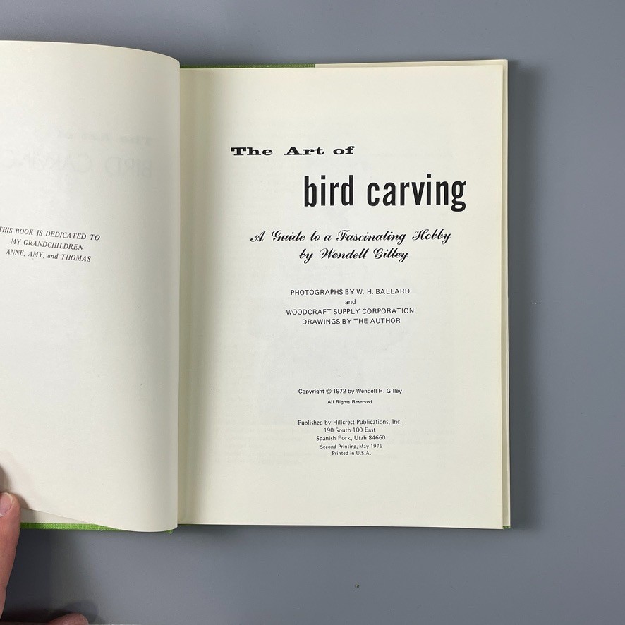 The Art of Bird Carving by Wendell Gilley – Hillcrest 1972 – HC/DJ