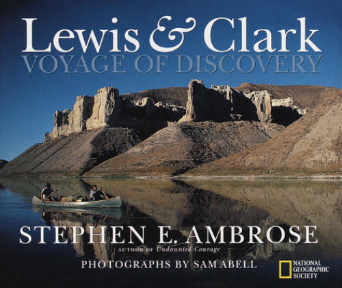 Lewis & Clark – Hardcover By Ambrose, Stephen E. – GOOD