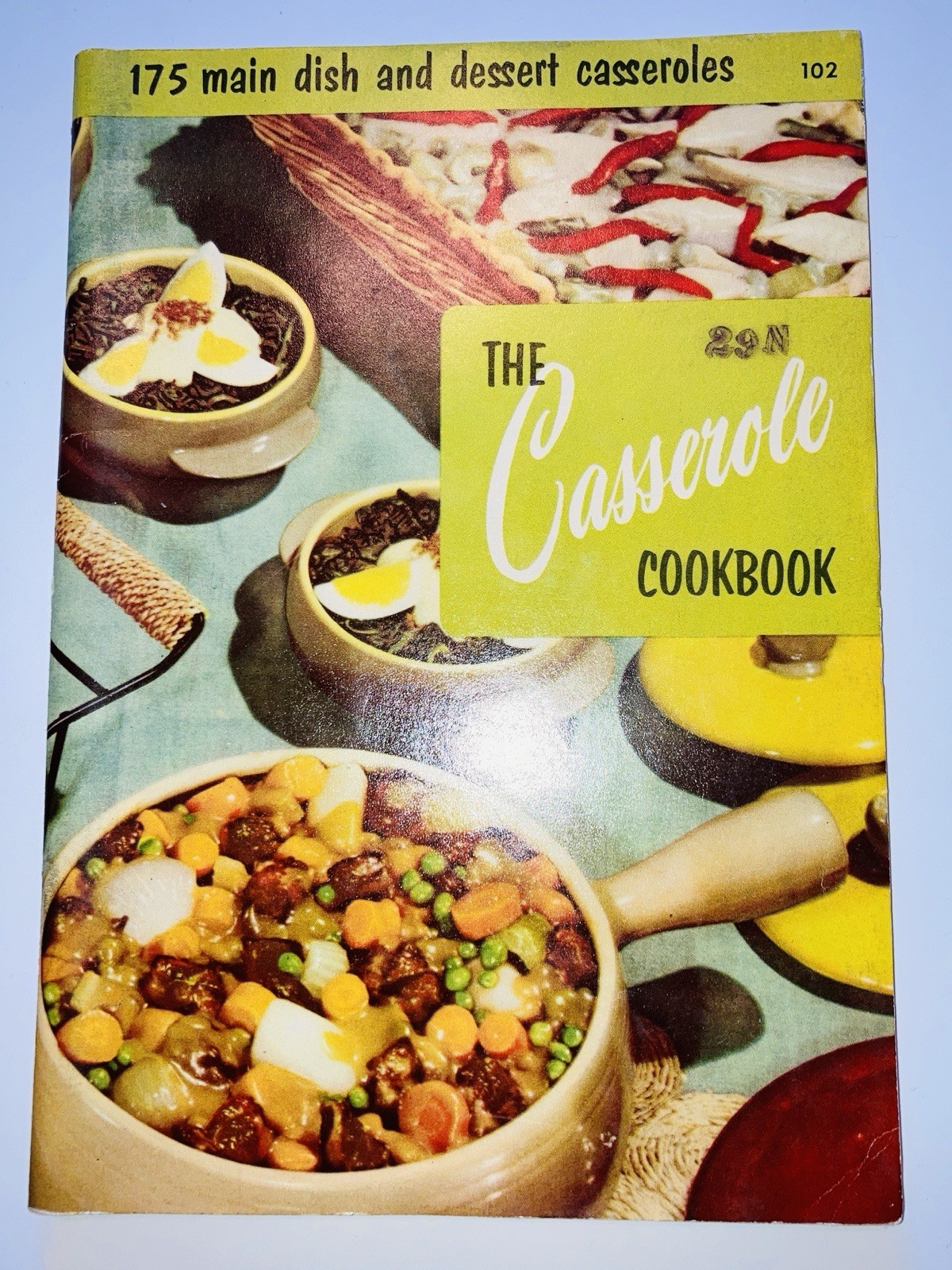 The Casserole Cookbook Main & Dessert Cookbook 1955 Culinary Arts Institute