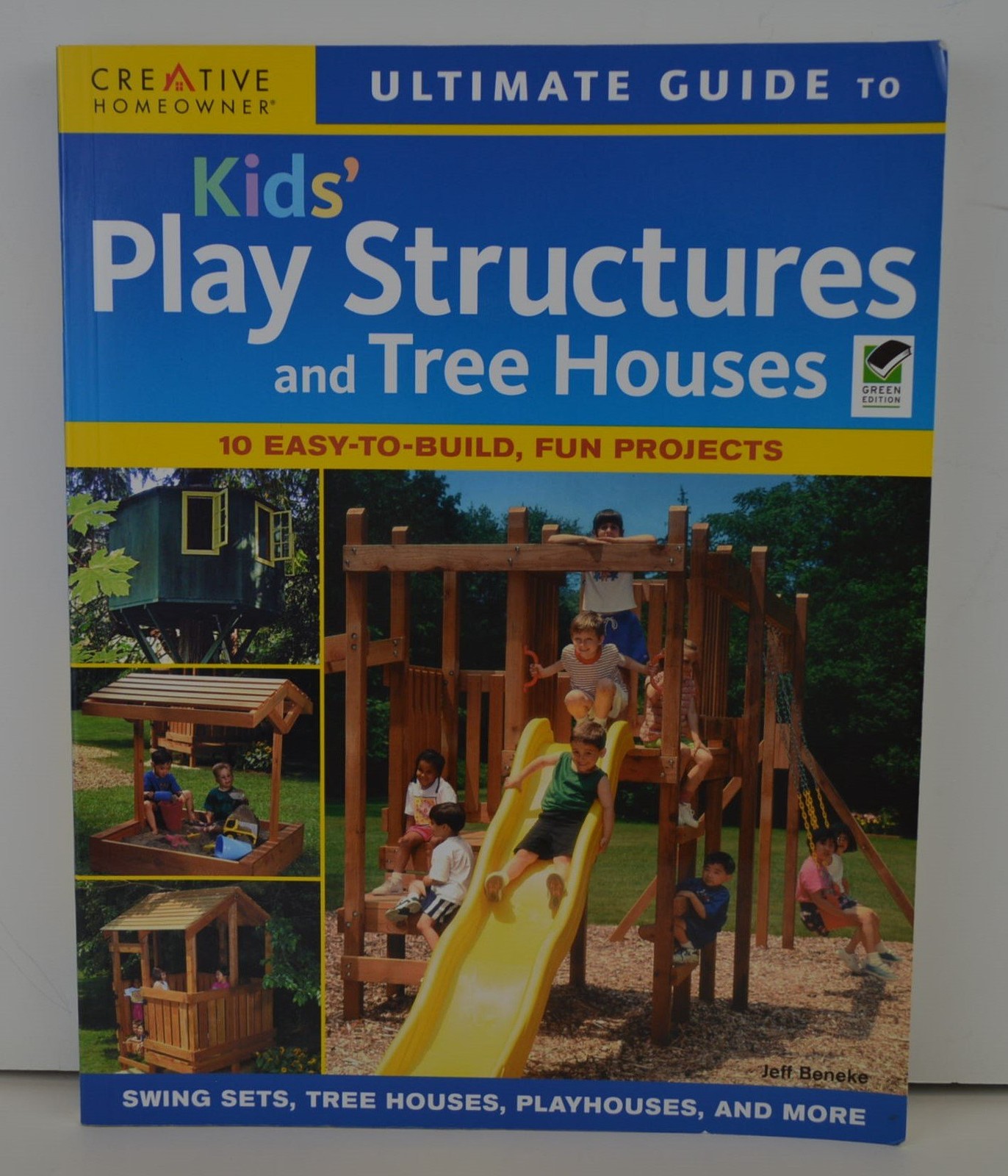 Ultimate Guide to Kids Play Structures and Tree Houses: 10 Easy-to-build, Fu…