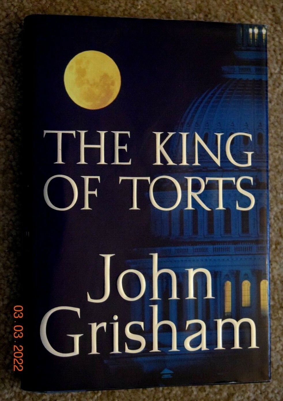 “THE KING OF TORTS,” Book By John Grisham, 1st Edition, 376 Pages, New, (c) 2003
