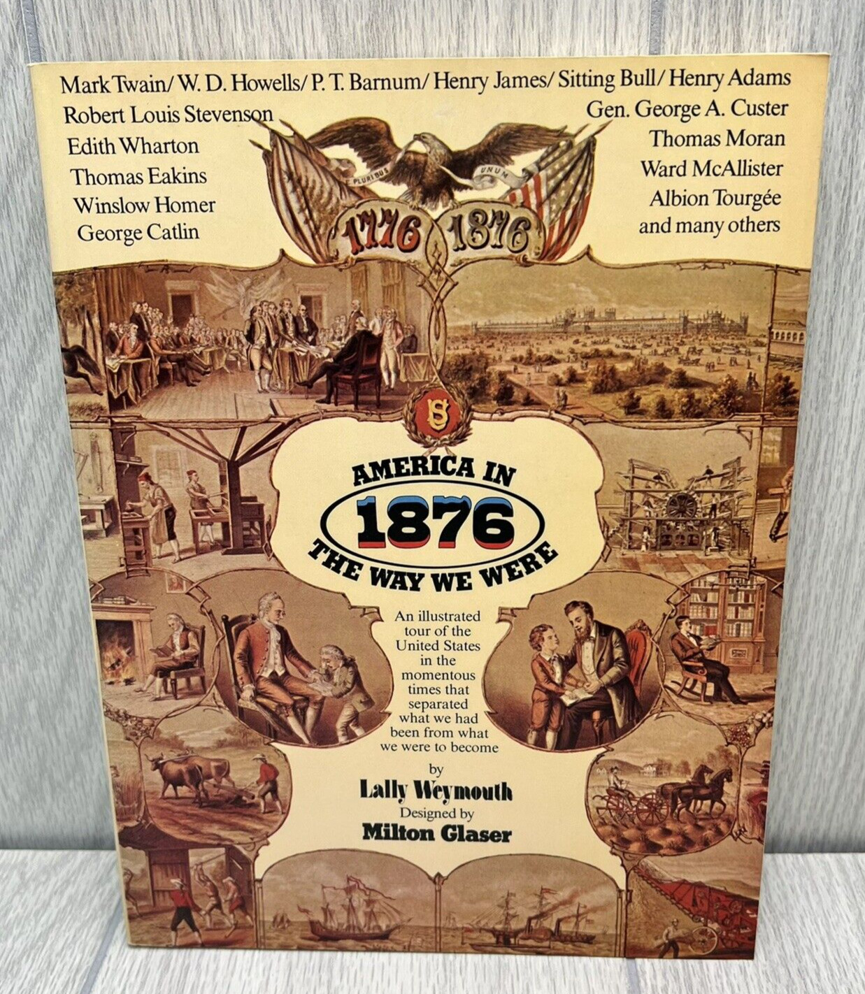 America in 1876 : The Way We Were by Lally Weymouth Paperback Book