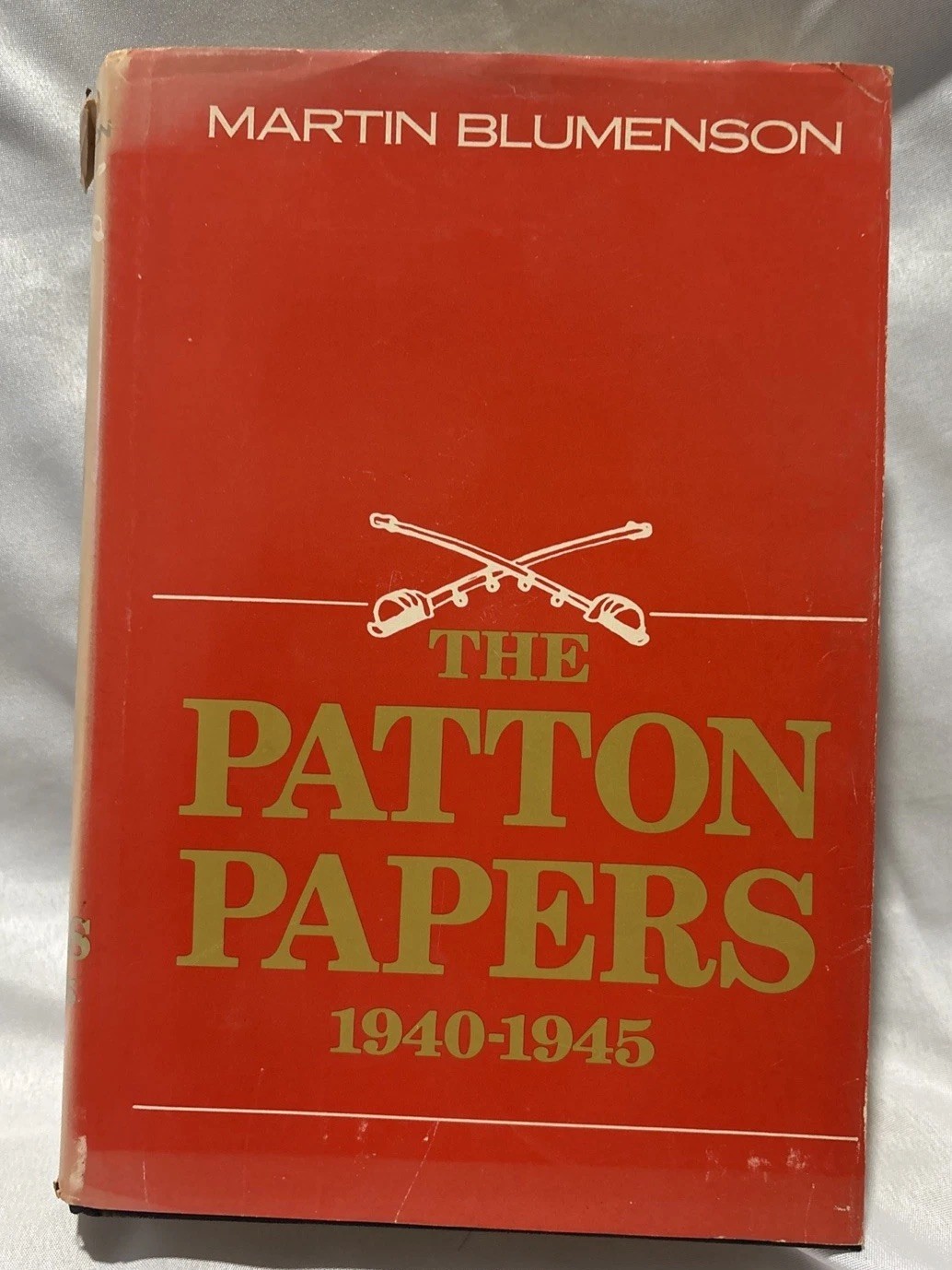 The Patton Papers 1940-1945 by Martin Blumenson 1974 1st Printing HD/DJ