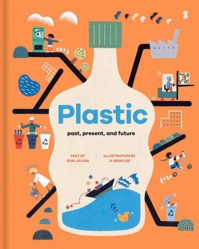 Plastic: past, present, and future – Eun-ju Kim, 9781950354061, hardcover