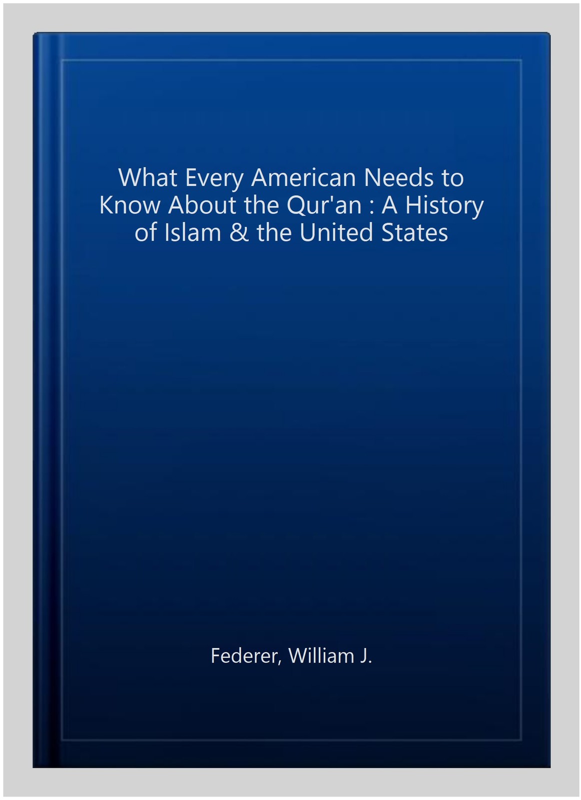 What Every American Needs to Know About the Qur’an : A History of Islam & the…