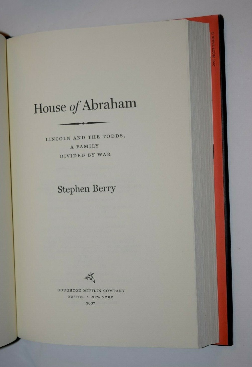 STEPHEN BERYY “HOUSE Of ABRAHAM – Lincoln n Todds,” Hard Cover, 255 Pages, New