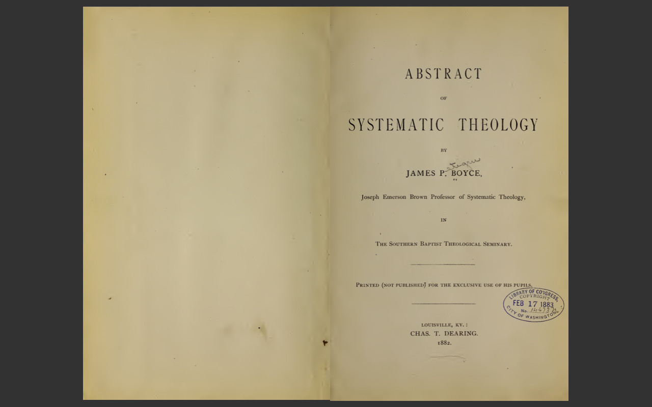 Abstract of Systematic Theology by James P Boyce (1882 Edition) E-Book on CD-ROM