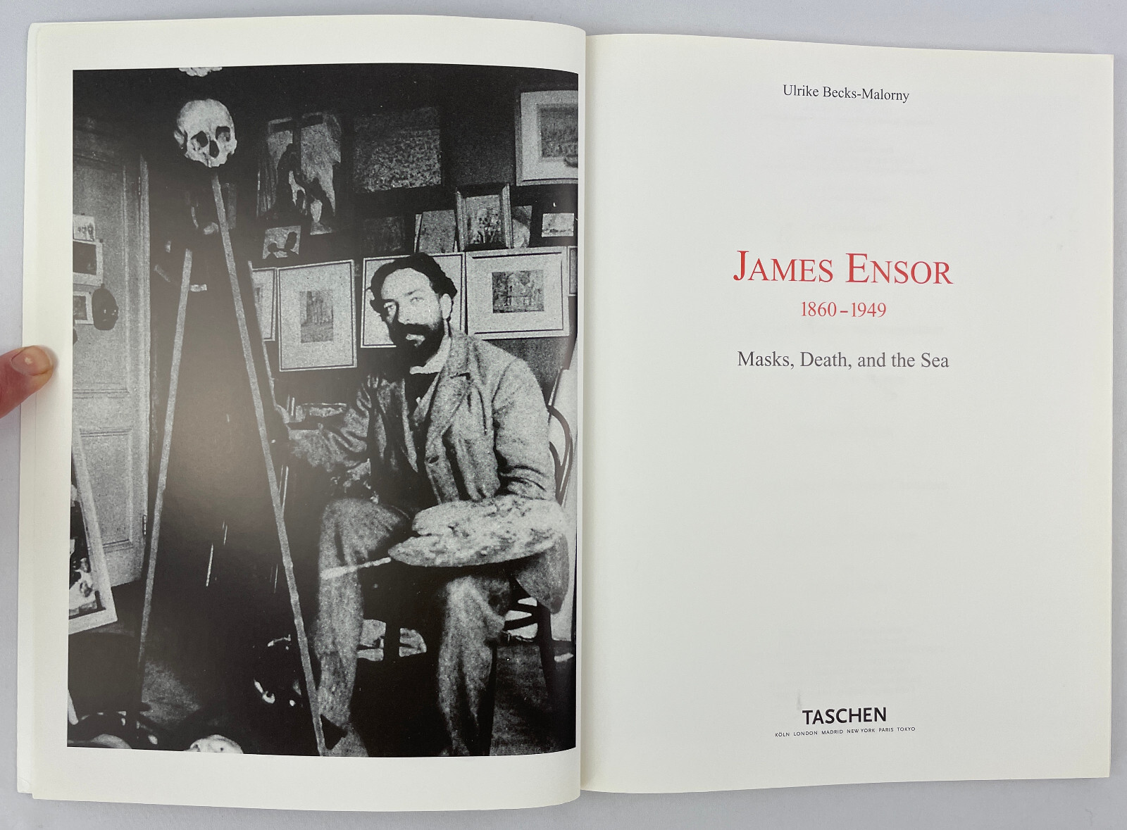 James Ensor 1860 – 1949 : Masks, Death, and the Sea, Ulrike Becks-Malorny, 1999