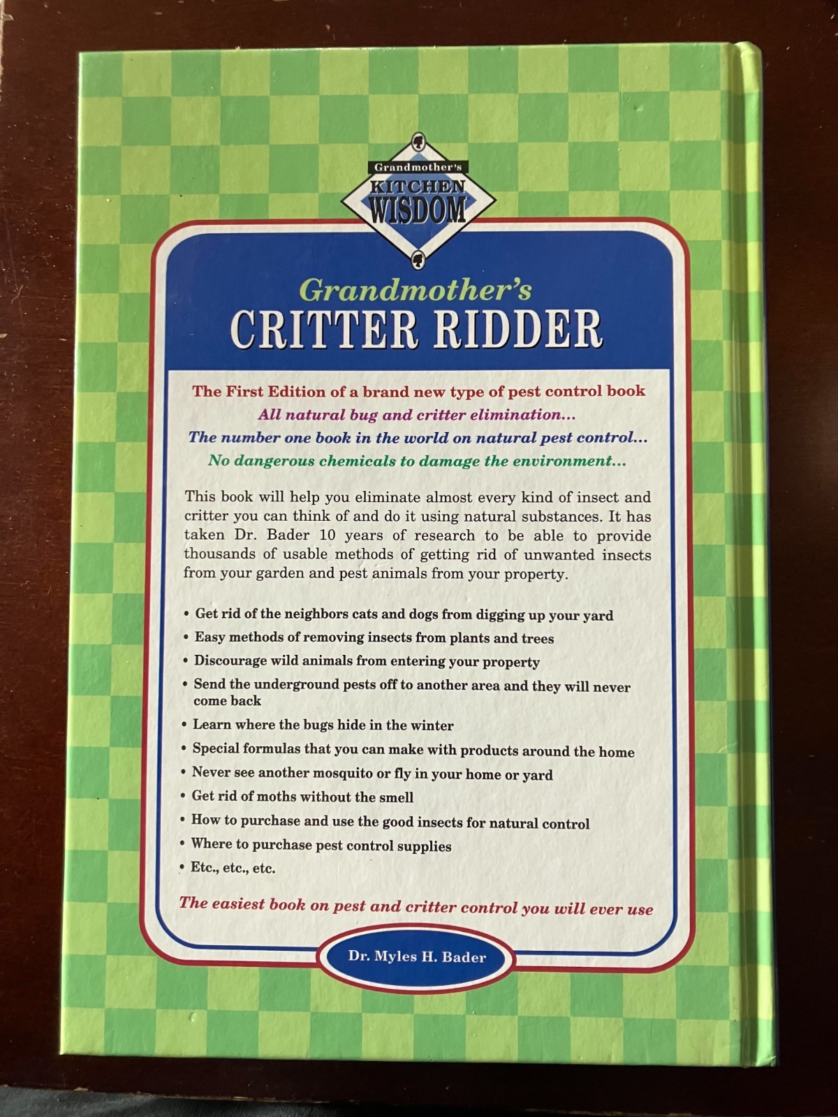 Grandmother’s Critter Ridder By Dr. Myles H. Bader Hardback 340 Pages