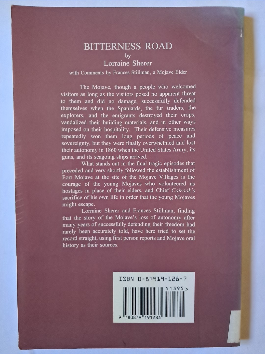 Bitterness Road The Mojave: 1604 to 1860 by Lorraine M. Sherer (pb)
