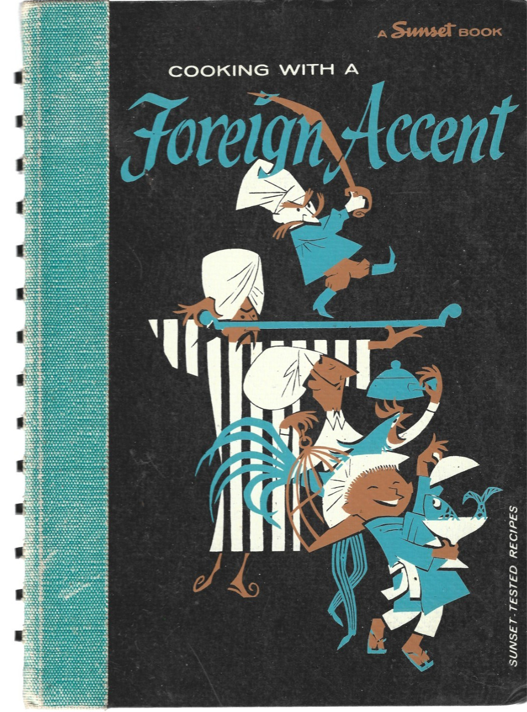 Cooking with a Foreign Accent, by the Editors of Sunset Magazine / 1958 2nd ed.