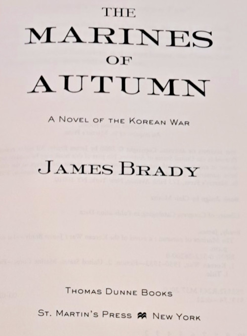 ‘SIGNED’ The Marines Of Autumn by James Brady (2000) 2nd Printing B2