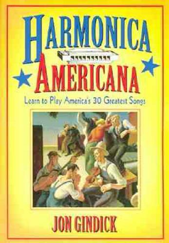 Harmonica Americana – Paperback By Gindick, Jon – GOOD