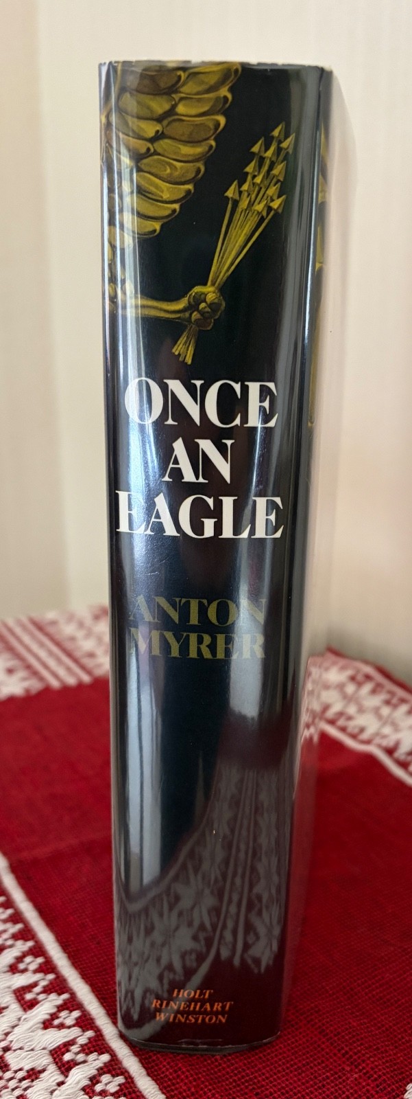 ONCE AN EAGLE by Anton Myrer, 1st, Excellent Copy, Probably Unread, Rare!