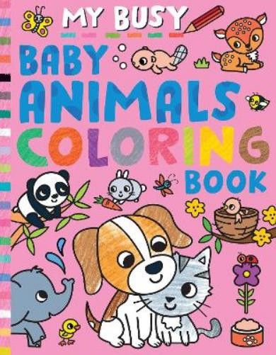 Tiger Tales Cathy Hughes My Busy Baby Animals Coloring Book (Paperback)