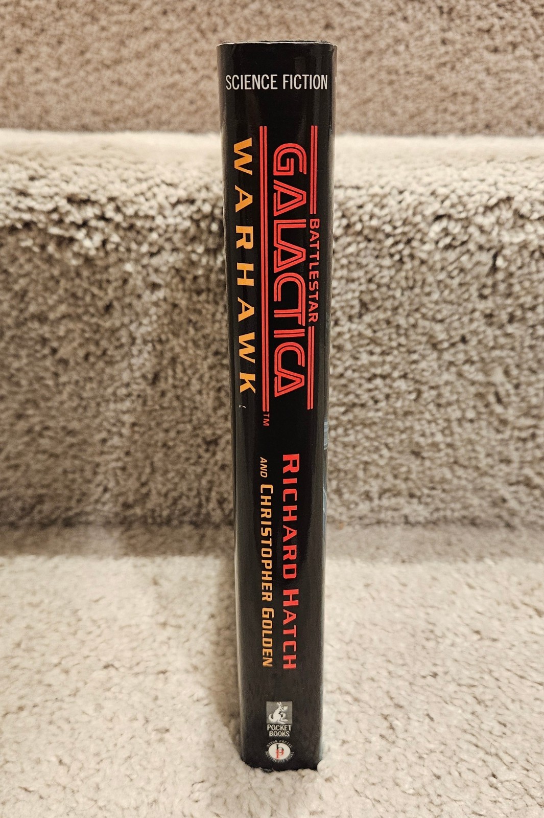 Battlestar Galactica Warhawk – Richard Hatch – 1st Edition 1st Print Hardcover