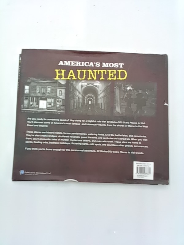 50 States 500 Scary Places to Visit: On the Hunt to Uncover America’s Most Haunt