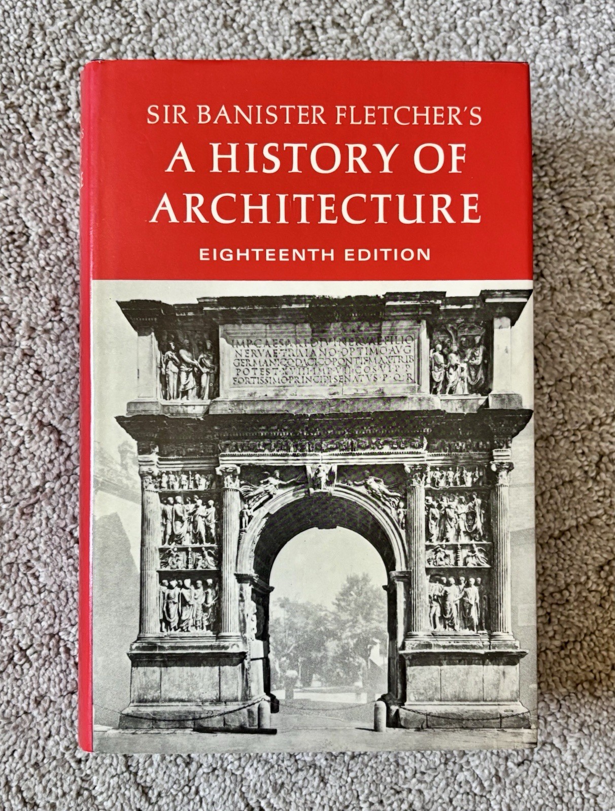 Sir Bannister Fletcher’s A History of Architecture – 18th Edition