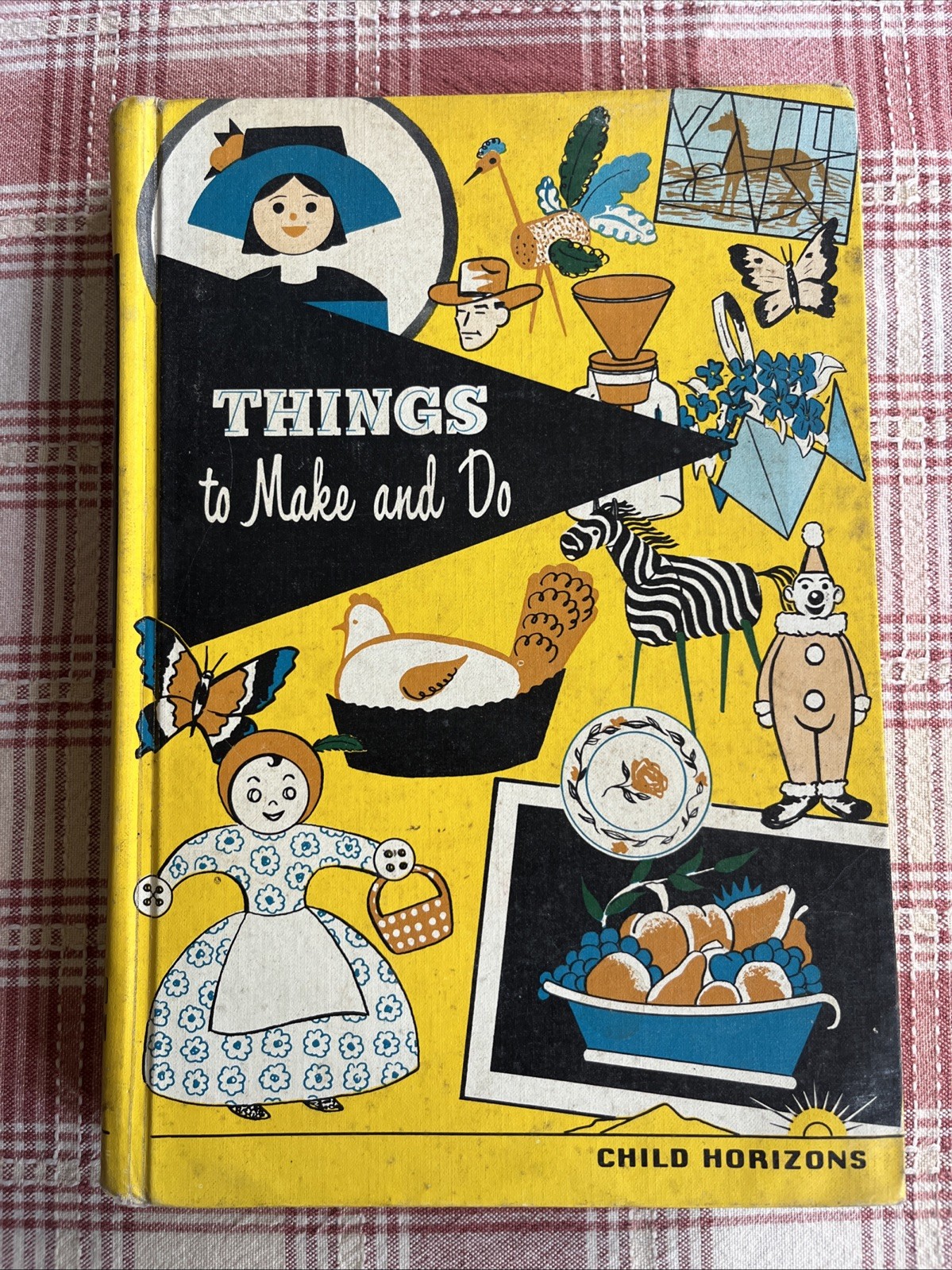 Vintage 1960 Things to Make and Do Child Horizons Hardcover Book