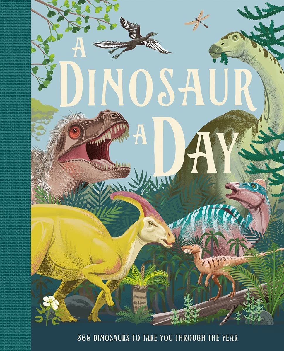 A Dinosaur A Day – hardcover Miranda Smith